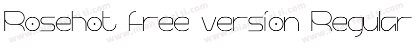 Rosehot free version Regular字体转换